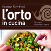 Orto in cucina Slow Food